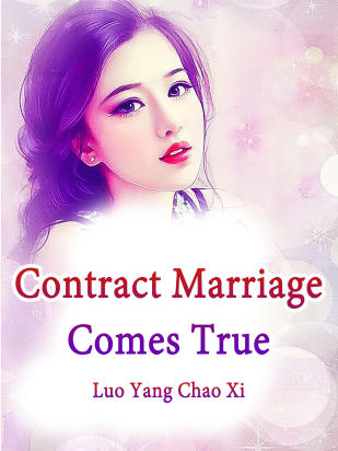 Contract Marriage Comes True